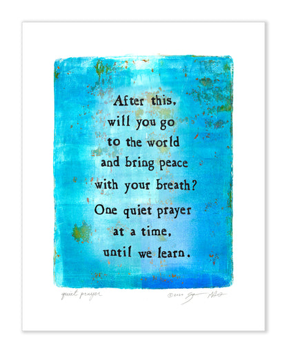 Quiet Prayer Gel Print 11x14