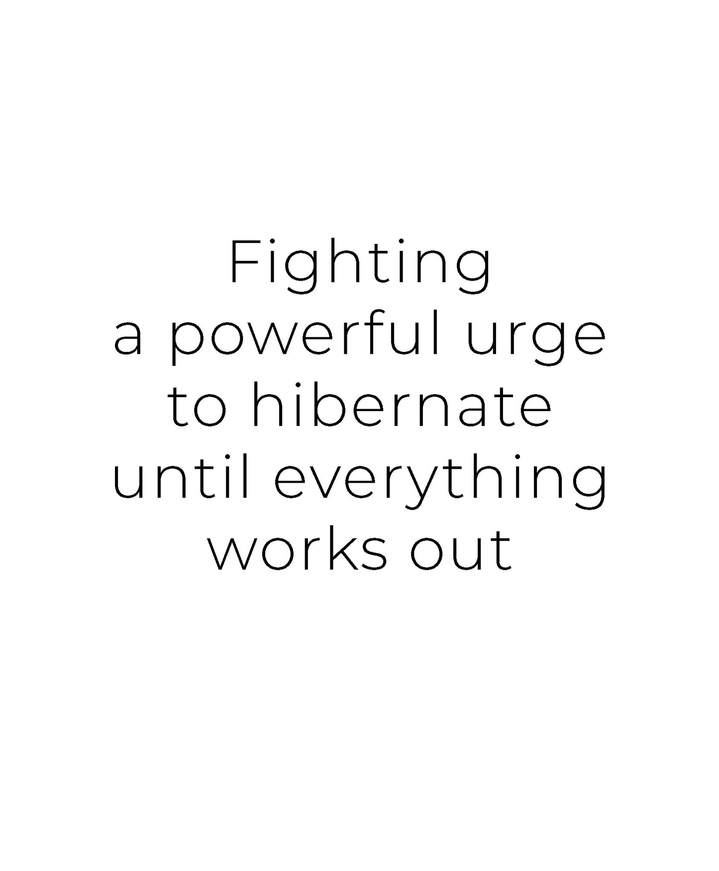 Hibernation Strategy 8x10