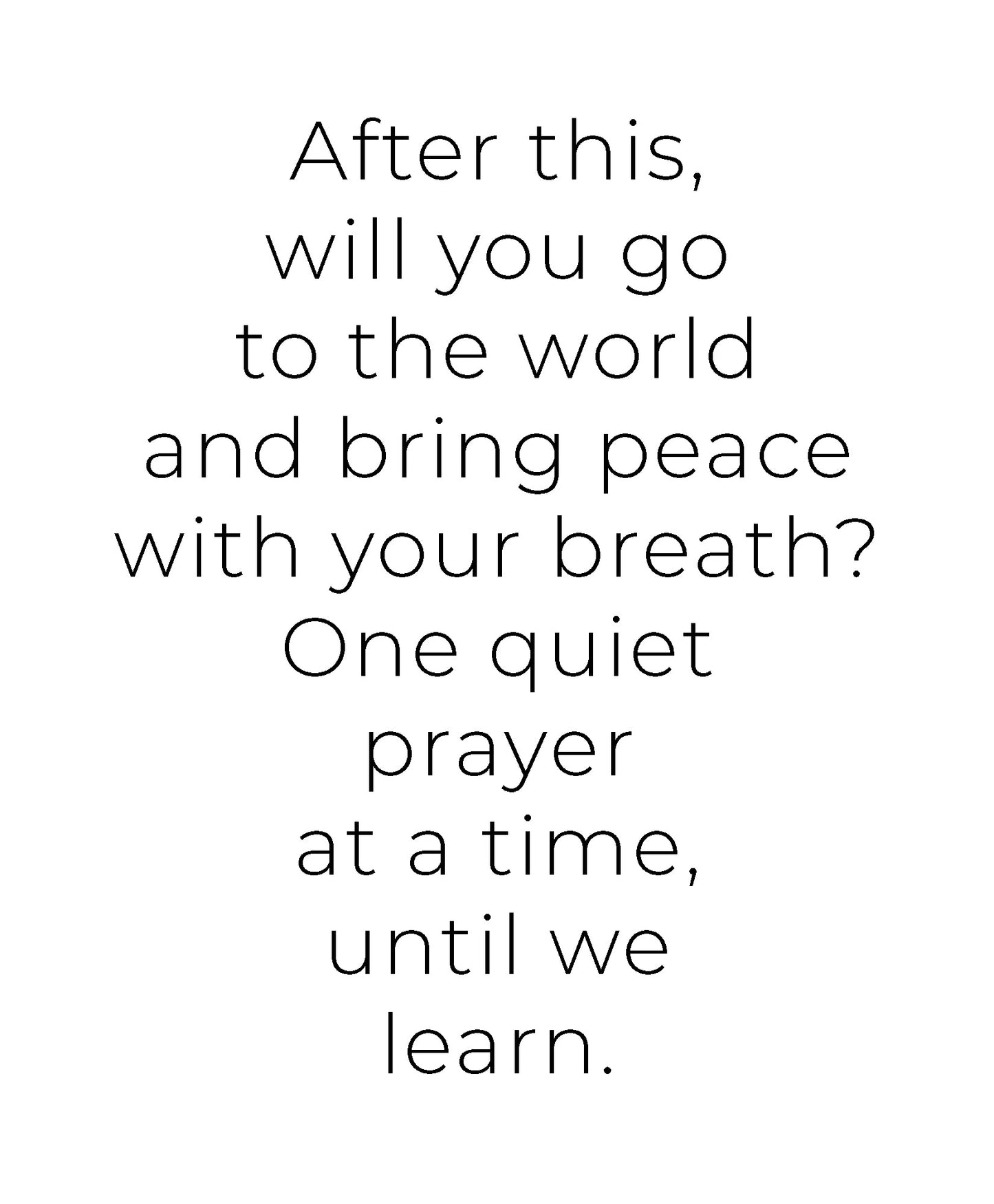Quiet Prayer Gel Print 11x14