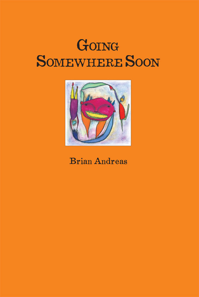 Going Somewhere Soon Book